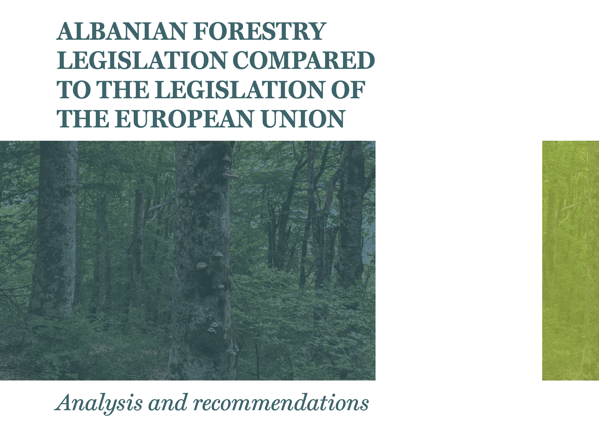 Albanian Forestry Legislation compared to the legislation of the European Union